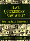I Have QuickBooks, Now What?@